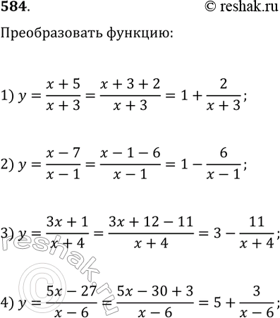  584.  - ,   :1) y=(x+5)/(x+3);2) y=(x-7)/(x-1);3) y=(3x+1)/(x+4);4)...
