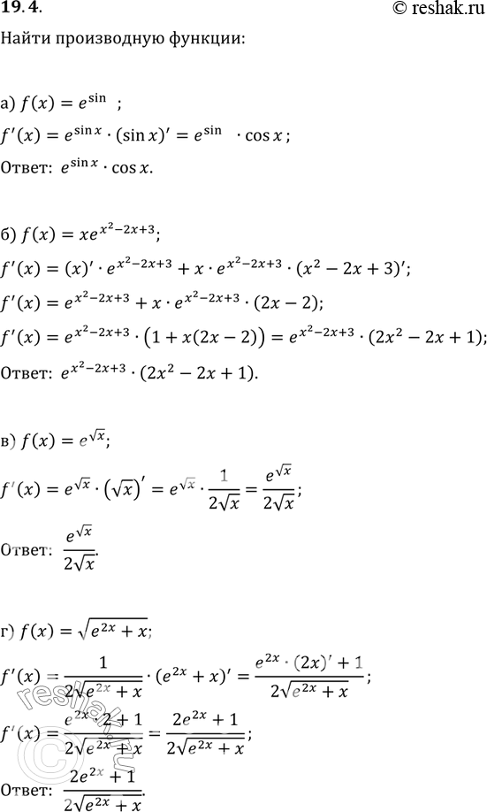  19.4. a)	f(x)	= sin;	)	f(x)	=   ;)	fix)	= xe(x2-2x+3);	)	fix)	=  (2	+...