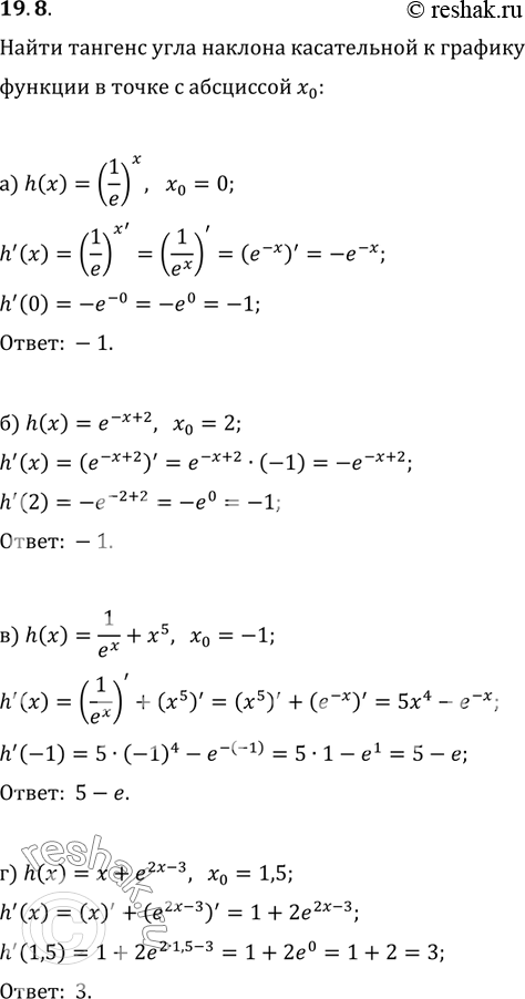  19.8.	         = h(x)     0:) h(x)=(1/e)x, x0=0;             )h(x)=1/ex + x5,x0=-1; )	h(x) =...