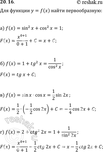  20.16 )f(x)=sin2x+cos2x;   )f(x)=sinxcosx;)f(x)=1+tg2x;             ...