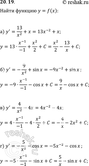  20.19   y=f(x),   ( ):)y'=13/x2 + x;)y'=-9/x2 + sinx;)y'=4/x2 - 4x;)y'=-5/x2...