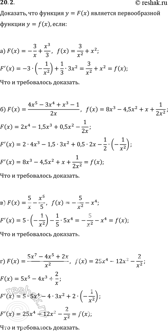  20.2 )F(x)=-3/x + x3/3, f(x)=3/x2 + x2;)F(x)=(4x5-3x4+x3-1)/2x, f(x)=8x3-4,5x2+x+1/2x2;)F(x)=5/x - x5/5,...