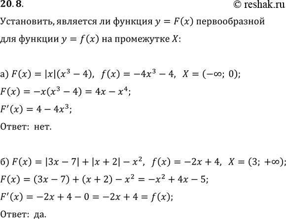  20.8 )F(x)=|x|(x3-4), f(x)=-4x3-4, X=(-;0);)F(x)=|3x-7| + |x+2| - x2, f(x)=-2x+4,...