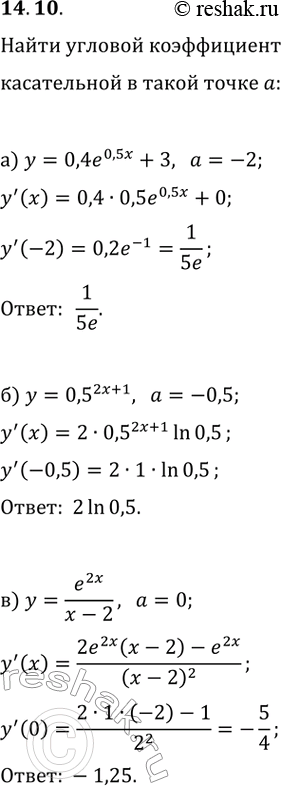  14.10.           x_0:) y=0,4e^(0,5x)+3, x_0=-2;   ) y=20e^(0,1x)-x, x_0=-10;) y=0,5^(2x+1),...