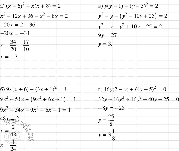   :) (x - 6)2 - ( + 8) = 2;	) 9( + 6) - (3x + 1)2 = 1;	)  ( - 1) -	( - 5)2 = 2) 16(2 - ) +	(4 - 5)2 = 0....