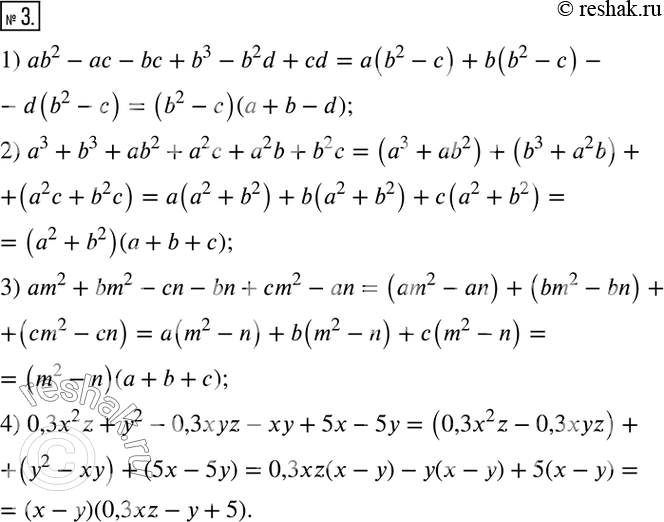  3.      :1) ab^2-ac-bc+b^3-b^2 d+cd; 2) a^3+b^3+ab^2+a^2 c+a^2 b+b^2 c; 3) am^2+bm^2-cn-bn+cm^2-an; 4) 0,3x^2...