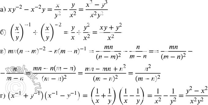 1081.     :) xy^-2 - x^-2y;) (x/y)^-1 + (x/y)^-2; ) mn(n-m)^-2 - n(m-n)^-1; ) (x^-1 + y^-1)(x^-1 - y^-1)....