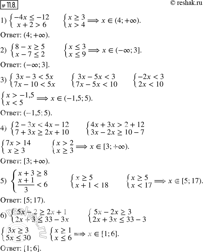  11.8.   :1) {(-4x?-12; x+2>6); 2) {(8-x?5; x-7?2); 3)...
