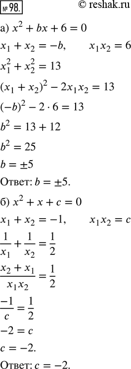  98. ) ,  x1^2 + x2^2 = 13,  x1  x2    x2 + b + 6 = 0.  b.) ,  1/x1 + 1/x2 = 1/2,  1  x2    2...