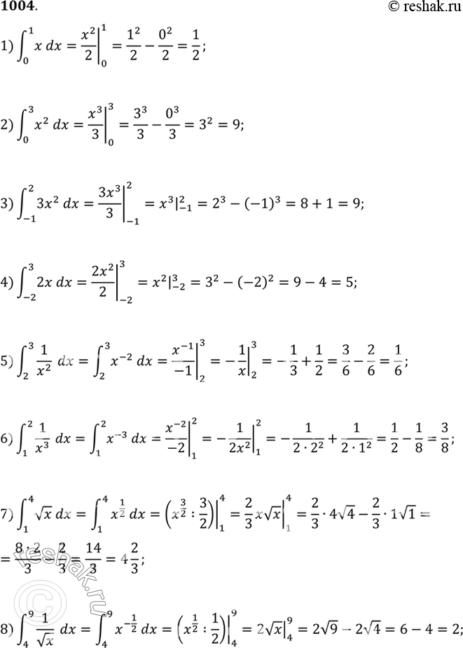    (1004-1011)1004 1)  (0;1) xdx;2)  (0;3) x2dx;3)  (-1;2) 3x2dx;4)  (-2;3) 2xdx;5)  (2;3) 1dx/x2;6)...