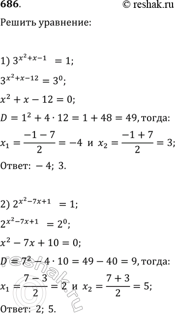 Изображение 686.1)3^(x^2+x-12)=12) 2^(x^2-7x+10)=13) 2^((x-1)/(x-2))=44)...