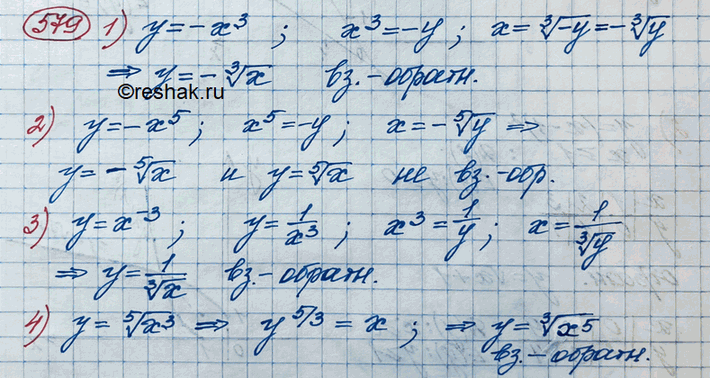  579. ,     :1) y = -3   = -  3  x;	2)  = 5   =  5  ;3)  = ^-3  y = 1/ 3 ...