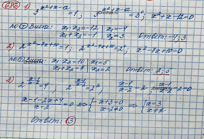  686.1)3^(x^2+x-12)=12) 2^(x^2-7x+10)=13) 2^((x-1)/(x-2))=44)...