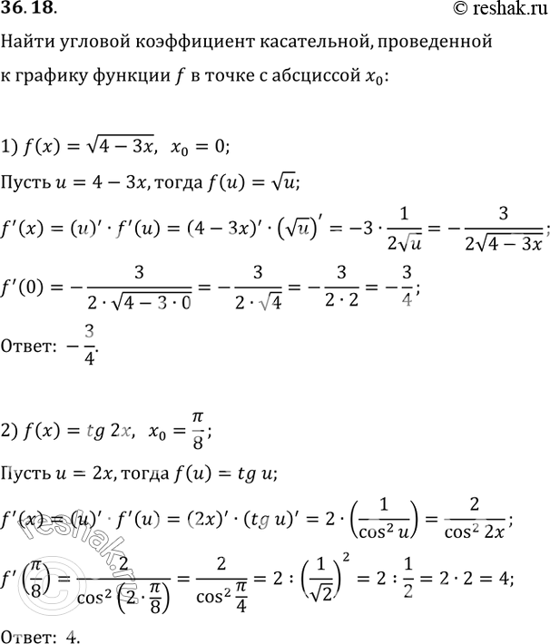  36.18.    ,     f     _0:1) f(x)=v(4-3x), x_0=0;   2) f(x)=tg(2x),...