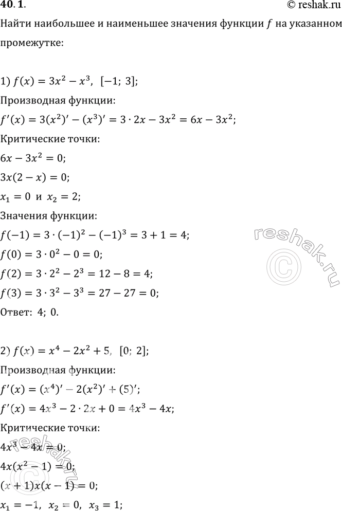  40.1.       f   :1) f(x)=3x^2-x^3, [-1; 3];   3) f(x)=2x^3-9x^2-3, [-1; 4];2) f(x)=x^4-2x^2+5, [0;...