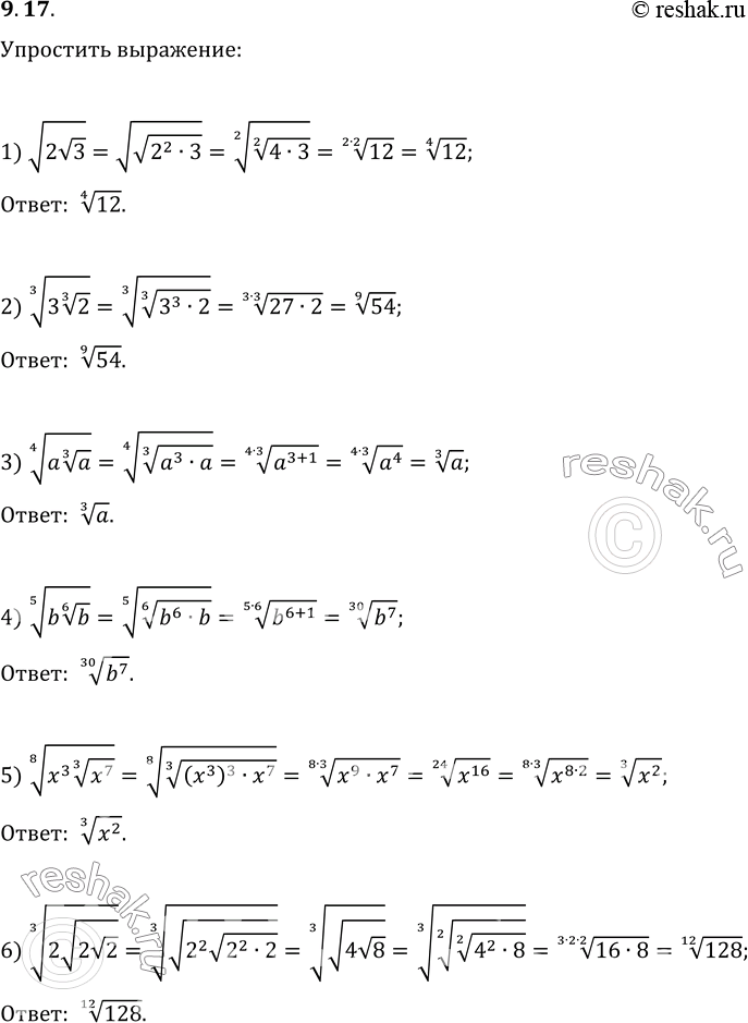  9.17.  :1) v(2v3);   3) (a(a^(1/3)))^(1/4);   5) (x^3(x^7)^(1/3))^(1/8);2) (3(2^(1/3)))^(1/3);   4) (b(b^(1/6)))^(1/5);   6)...