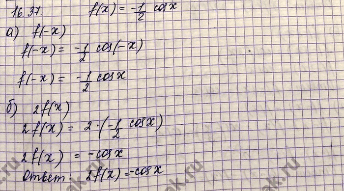 ����������� ��������, ��� f(x) = +1/2cos x. �������:�) f(-x); �) f(x + 2��);�) 2f(x); �) /(-x) -...