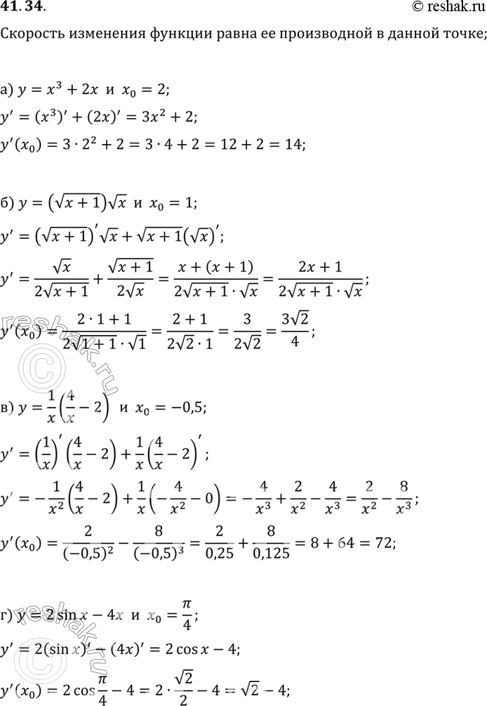  a)  = 3 + 2, 0 = 2;)  = (x + l), x = 1;) y= 1/x(4/x - 2), x0 = -0,5;)  = 2 sin x - 4, x0 =...