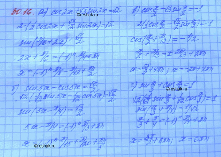 ����������� ������ ���������:a) cos 2x + ������3 sin 2x = ������2;�) sin 5x - cos 5x = ������6 / 2;�) cos x/2 - ������3 sin x/2 + 1 = 0;�) sin x/3 + cos x/3 =...