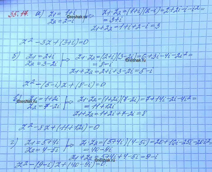 ����������� ��������� ���������� ���������, ������� �������� �������� �����:a) 1 + i � 2 - i;	�) 2 + i � 3 - 2i;	�) 1 + 2i � 7 - 2i;�) 5 + 4i � 4 -...