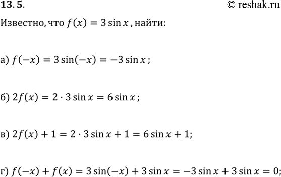  13.5 ,  f(x) = 3sin x. :) f(-x); ) 2f(x); ) 2f(x) + 1;) f(-x) +...
