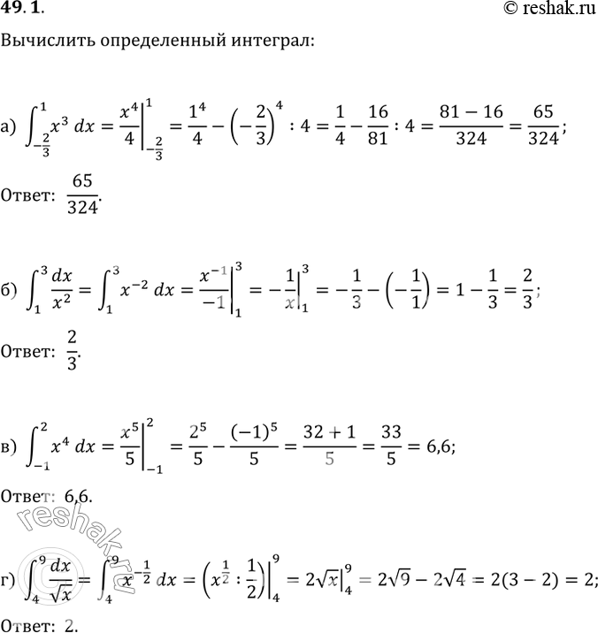  49.1   :a) (-2/3 1) x^3 dx; 6) (1 3) dx / x^2;) (-1 2) x^4 dx; ) (4 9) dx /...