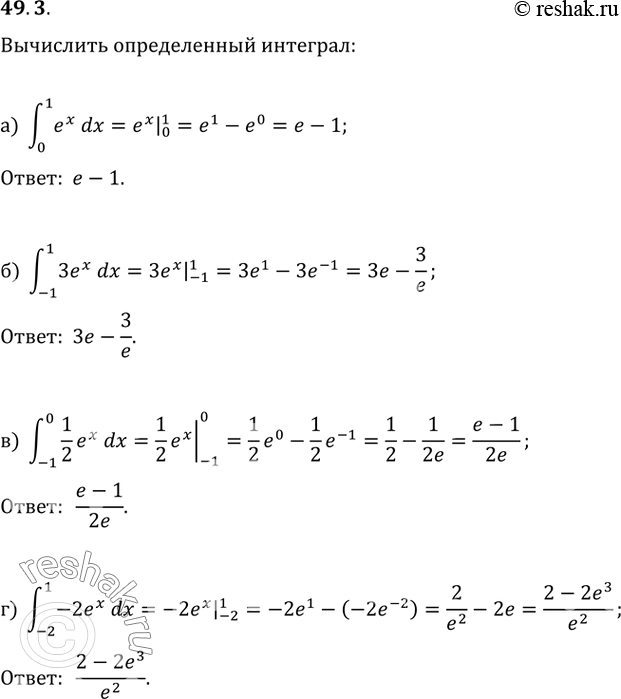  49.3 a) (0 1) e^x dx; ) (-1 1) 3e^x dx; ) (-1 0) 1/2e^x dx; ) (-2 1) -2e^x...