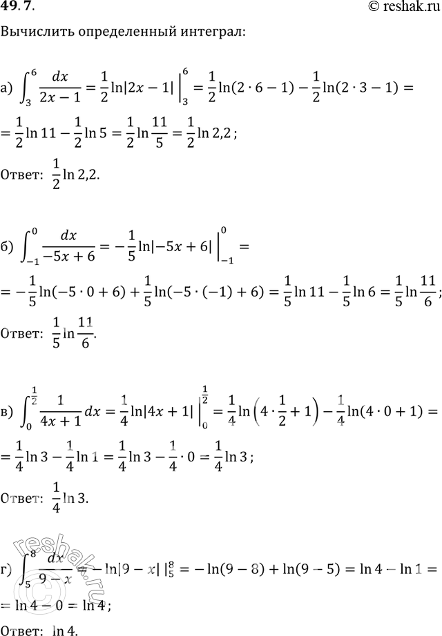  49.7) (3 6) dx / (2x - 1);) (-1 0) dx / (-5x + 6);) (0 1/2) 1 / (4x + 1) dx;) (5 8) dx / (9 -...