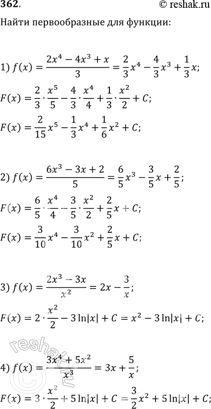 Изображение 362. 1) 2x4-4x3+x/3;2) 6x3-3x+2/5;3) 2x3-3x/x2;4) 3x4+5x2/x3;5) 3x(2-x2);6) 2x(1-x);7) (1+2x)(x-3);8) (2x-3)(2+3x)....