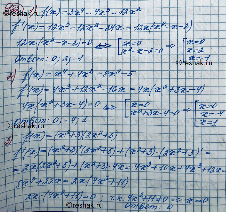  182.   ,      f(x)  0:1) f(x) = 34 - 43 - 122;	2) f() = 4 + 43 - 82 - 5;3) f(x) = (2 + 3)(22 +...