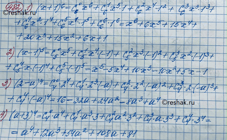  482.   :1) ( + 1)6; 2) ( - 1)5; 3) (2 - )4; 4) ( +...