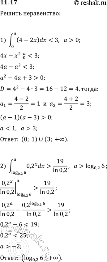  11.17.      :1) (0; a)(4-2x)dx0;2) (log_0,2 6; a)0,2^xdx>19/ln 0,2,  a>log_0,2...