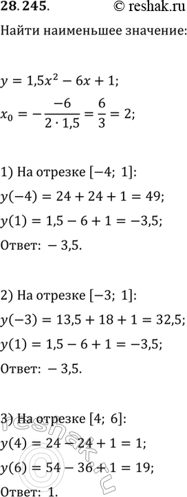  28.245.	    y=1,5x^2-6x+1  :1) [-4; 1];   2) [-3; 1];   3) [4;...