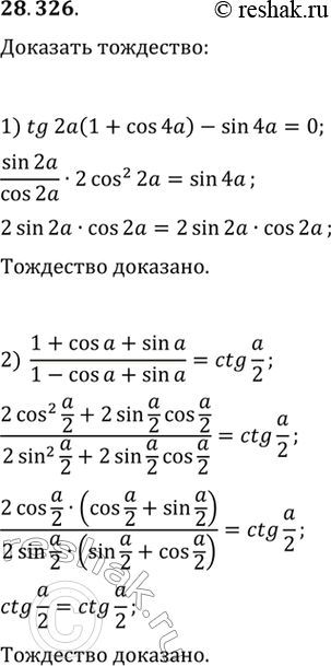  28.326.	 :1) tg(2a)(1+cos(4a))-sin(4a)=0;   2)...