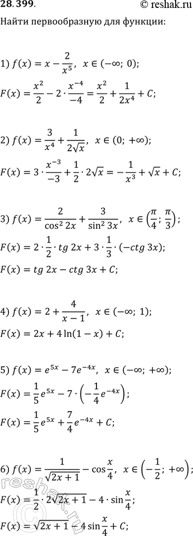  28.399.	     :1) f(x)=x-2/x^5   (-; 0);2) f(x)=3/x^4+1/(2vx)   (0; +);3)...