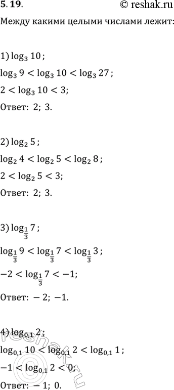  5.19.           :1) log_3 10;   2) log_2 5;   3) log_(1/3) 7;   4) log_0,1...