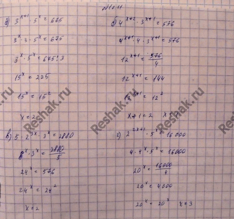 Изображение 12.11 а) 3^(x+1) * 5x = 675;б)4^(x+2) * 3^(x+1) = 576;в)5*2^3x...