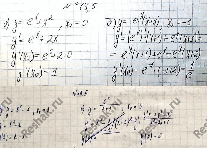 ����������� ������� �������� ����������� �������� ������� � ��������� ����� �0:19.5. �)	� = �� + �2, �0 = 0;	�)	� =	�� - �,	�0 = 1;�)	� = ex(x + 1), �0 = -1;	�)	� =ex/(x+1), �0 =...