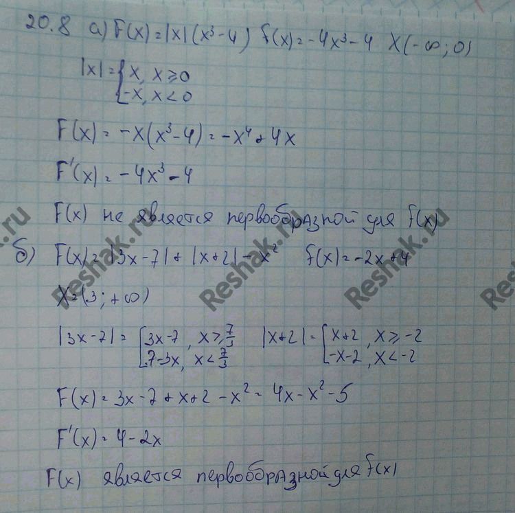  20.8 )F(x)=|x|(x3-4), f(x)=-4x3-4, X=(-;0);)F(x)=|3x-7| + |x+2| - x2, f(x)=-2x+4,...