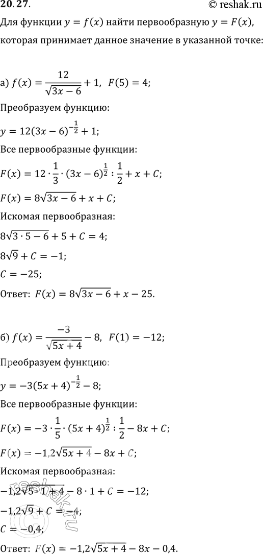  20.27.    = f()    = F(x)       :) f(x) =	12/( (3x-6))+1,	F(5) = 4;) f(x) =...