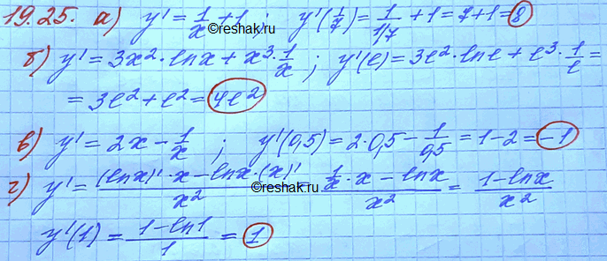 ����������� ������� �������� ����������� �������� ������� � ��������� �����:19.25. �) �	=	lnx + �, �0 =1/7;	�)	� =	�2 - ln�,	�0 = 0,5;�) � = �3lnx, x0 = �;	                      ...