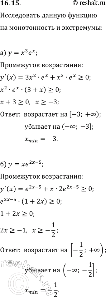  16.15.      :) y=x^3 e^x;   ) y=x^2 e^x;) y=xe^(2x-5);   ) y=xe^(3x+4);) y=e^(2x) /x;   ) y=e^x...