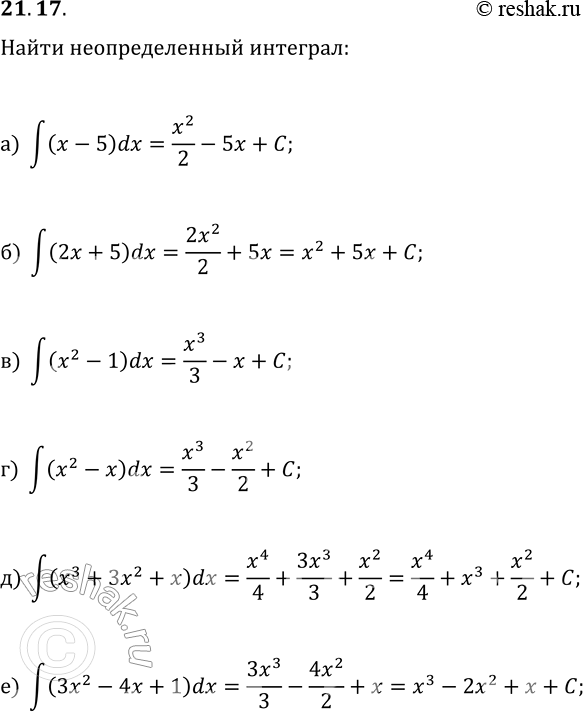  21.17.   .) ?(x-5)dx;   ) ?(x^2-1)dx;   ) ?(x^3+2x^2+x)dx;) ?(2x+5)dx;   ) ?(x^2-x)dx;   )...