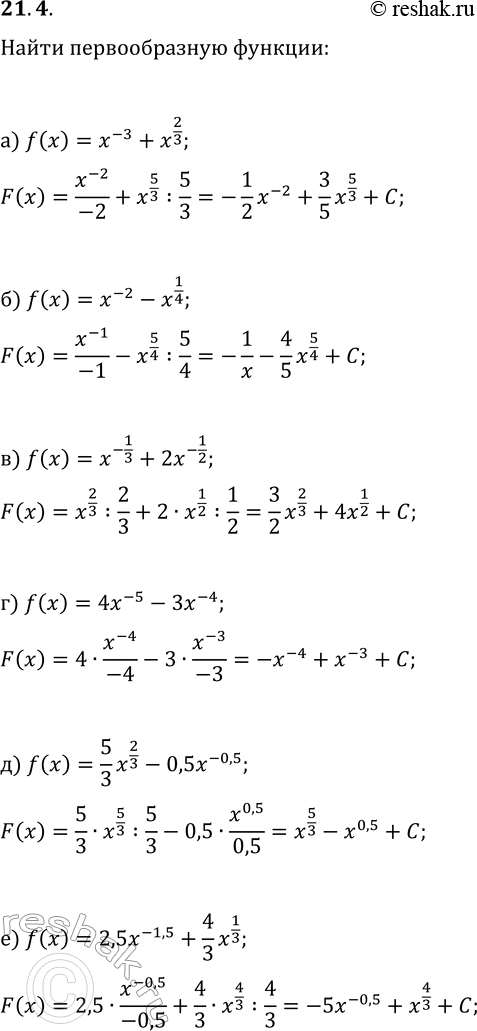  21.4.         y=f(x):) f(x)=x^(-3)+x^(2/3);   ) f(x)=4x^(-5)-3x^(-4);) f(x)=x^(-2)-x^(1/4);   )...