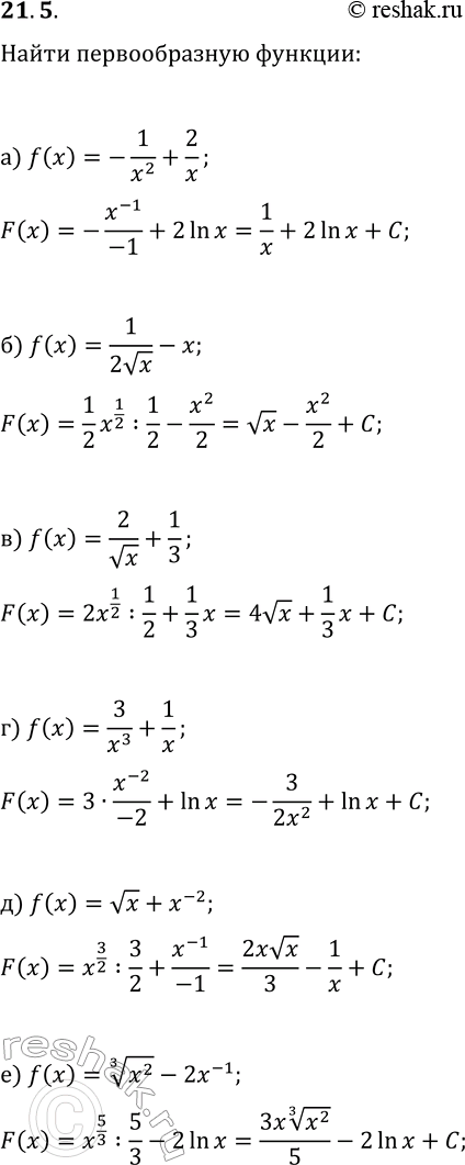  21.5.         y=f(x):) f(x)=-1/x^2+2/x;   ) f(x)=3/x^3+1/x;) f(x)=1/(2vx)-x;   ) f(x)=vx+x^(-2);) f(x)=2/vx+1/3;...