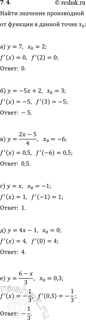  7.4.        x_0:) y=7, x_0=2;   ) y=x, x_0=-1;) y=-5x+2, x_0=3;   ) y=4x-1, x_0=0;) y=(2x-5)/4, x_0=-6;   )...