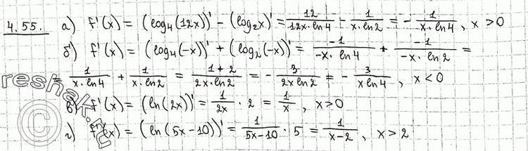  4.55 )	f(x) =	log4(12x) - log2(x);	6) f(x) = log4(-x) + log2(-x);) f(x) = ln(2x);			) f(x) = ln(5x -...