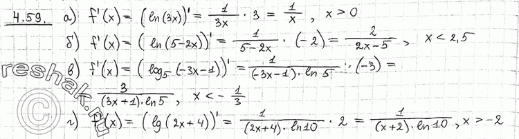  4.59 )	f(x) =	ln (3x);		) f(x)	= ln (5 - 2x);) f(x) = log3 (-3x -1);	) f(x)	= lg (2x +...