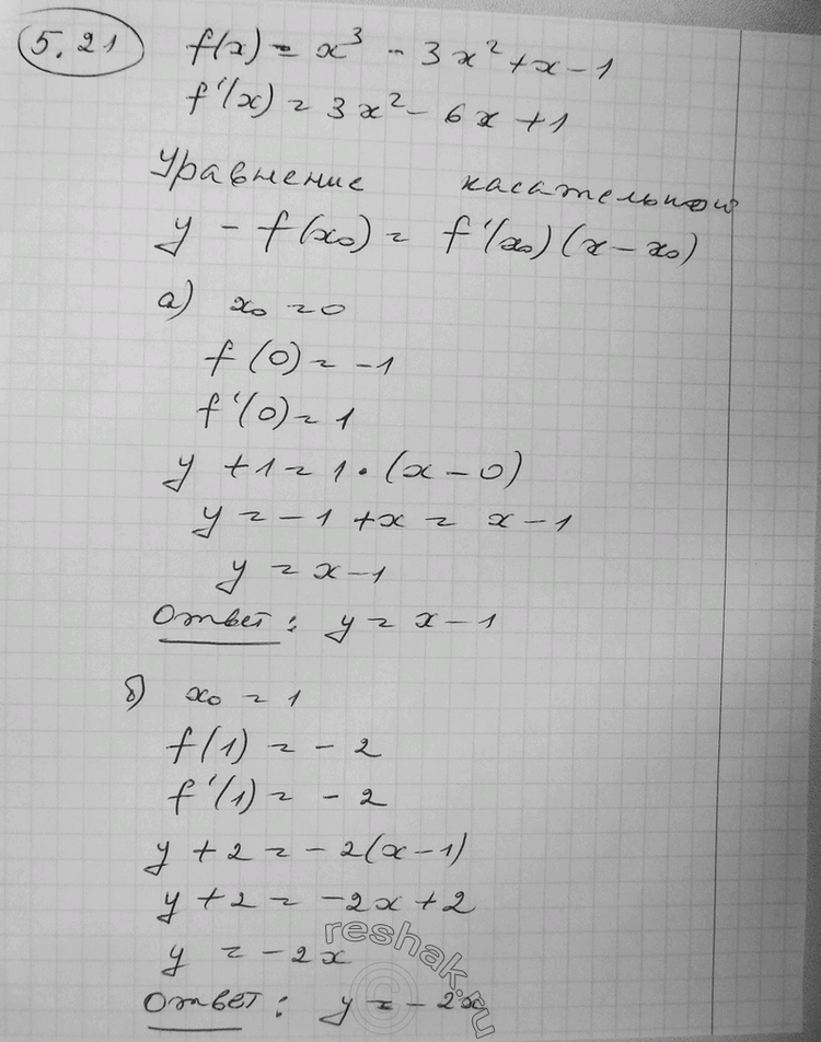  5.21 f(x) = 3- 32 + x	-1.							) 0 = 0;	) x0 =	1;	) 0 = -1;	) x0...