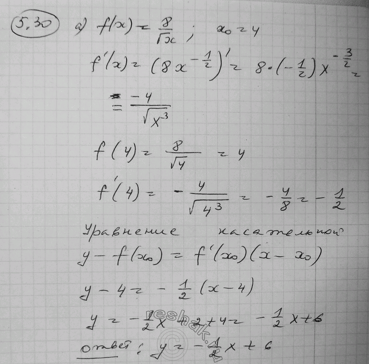  5.30 a) f(x) =  8/  x, x0 = 4; ) f(x) = 4/ x, x0 = 2;  	) f(x) = sin x/2 + ln (2 - x), x0 = 1; ) f(x) = cos x - e^(1-x), x0 =...